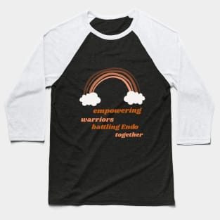 empowering warriors: battling Endo together Baseball T-Shirt